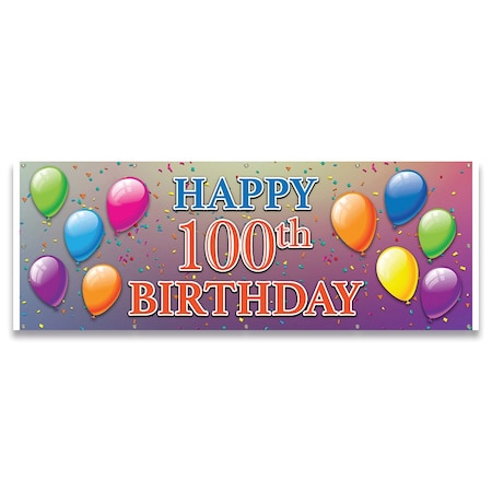 Signmission Happy 100th Birthday Banner Concession Stand Food Truck Single Sided B-120-30081